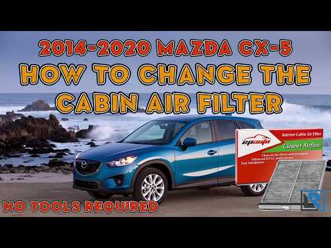 2014-2019 Mazda CX-5 Cabin Air filter Replacement DIY