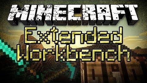 Minecraft Mod: Extended workbench