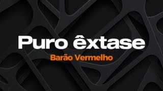 Puro êxtase - Barão Vemelho - Karaokê