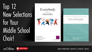 Top 12 New Choir Picks for Middle School | 2025 Must-Hear Festival Hits!