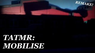 Tatmr Mobilise Remake