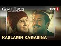 Kaşların Karasına - Gönül Dağı 10. Bölüm