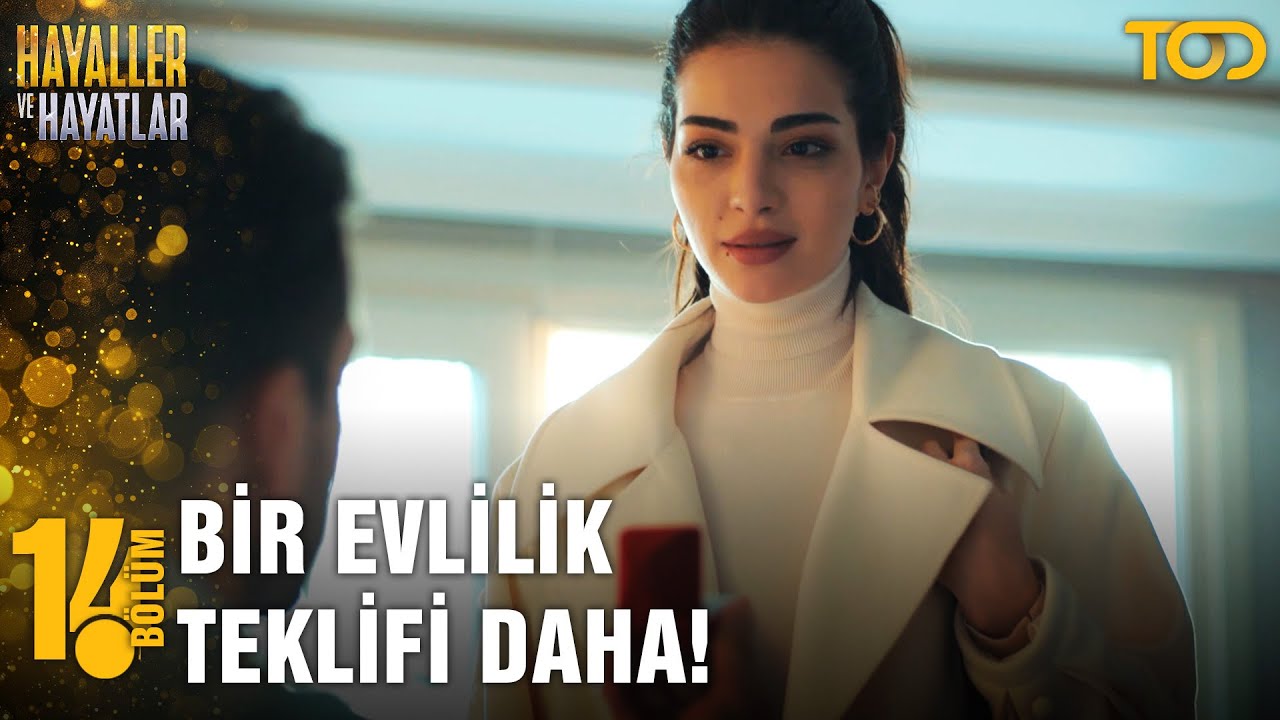 Bir Evlilik Teklifi Daha! - Hayaller ve Hayatlar - YouTube