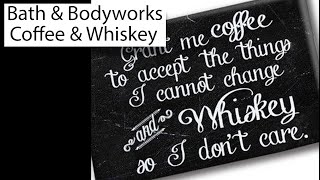 BATH BODYWORKS COFFEE WHISKEY