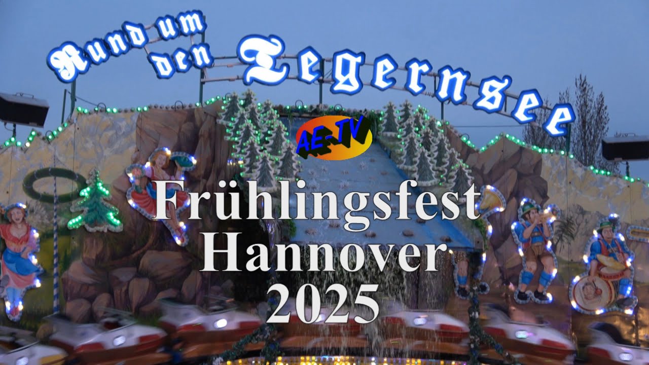 Frühlingsfest Hannover 2025 -  Die Reportage