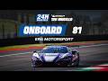 Onboard | Race | Part 1 - 12H MUGELLO 2026 - #81 Era Motorsport