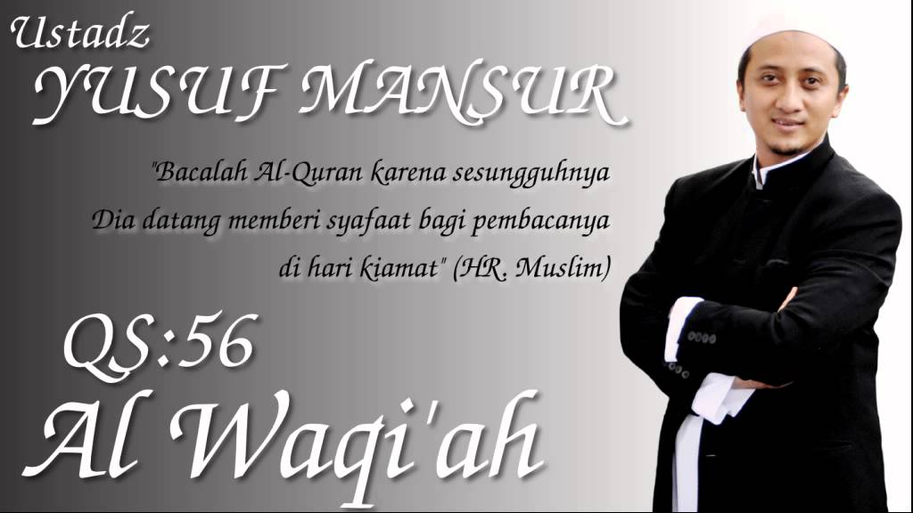 QS.56. Al Waqiah (Ust. Yusuf Mansur) - YouTube