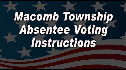 Absentee Voting Instructions