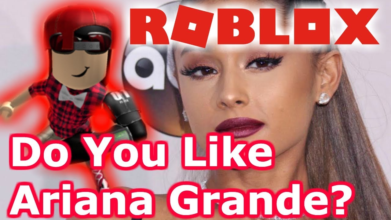 Ariana Grande A Roblox Account With Preston