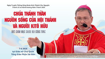 Chúa Thánh Thần: Nguồn sống của Hội Thánh và Kitô hữu | ĐGM Giuse Bùi Công Trác