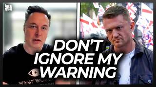 Elon Musk Makes Tommy Robinson Go Quiet with His Chilling Warning