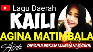 LAGU KAILI AGINA MATIMBALA DIPOPULERKAN MASLIANI SYUKRI LAGU DAERAH SULAWESI TENGAH