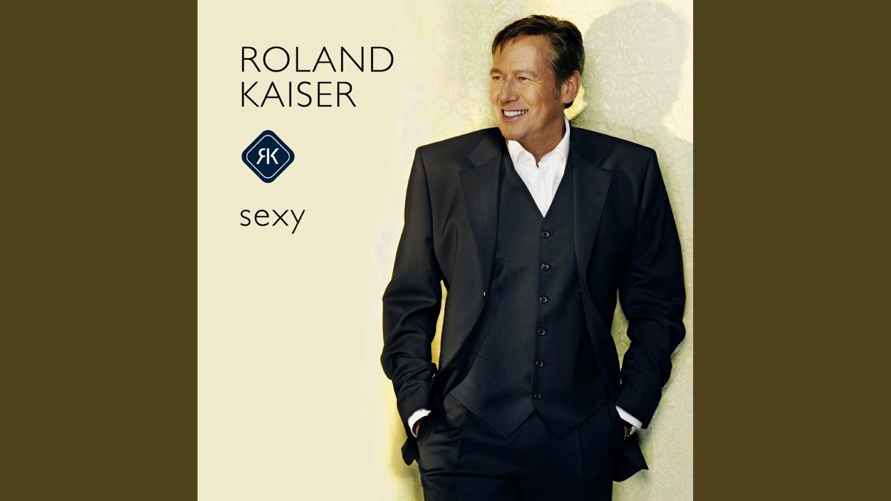 Roland Kaiser Ich Bin Immer Noch Verruckt Nach Dir