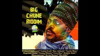 Big Chune Riddim (Full) ( Mix) Feat. Perfect Giddimani, Lutan Fyah, Norris Man (April 2021)