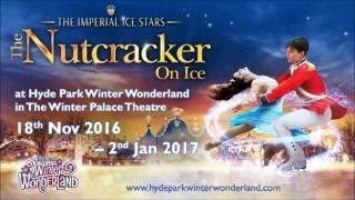 The Nutcracker on Ice at Hyde Park Winter Wonderland 2016