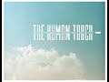 Tribute to mother  the human touch 