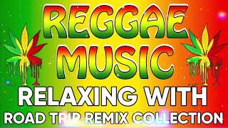 Country Song Reggae  Slow Rock Reggae  Reggae Remix  Reggae Playlist  Reggae Greatest Hits