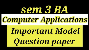 sem 3 BA Computer Application Important Model Question Paper for all University for PASS MARKS