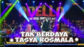 TASYA ROSMALA-TAK BERDAYA LIVE ADELLA PEMUDA GAWAT