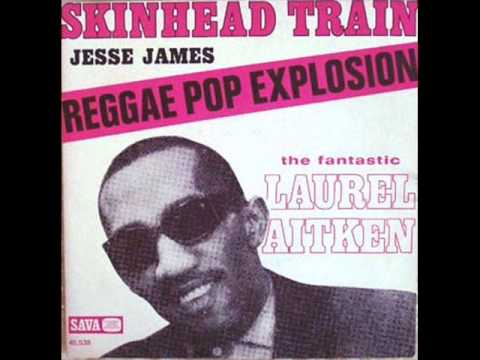 LAUREL AITKEN - Skinhead Train