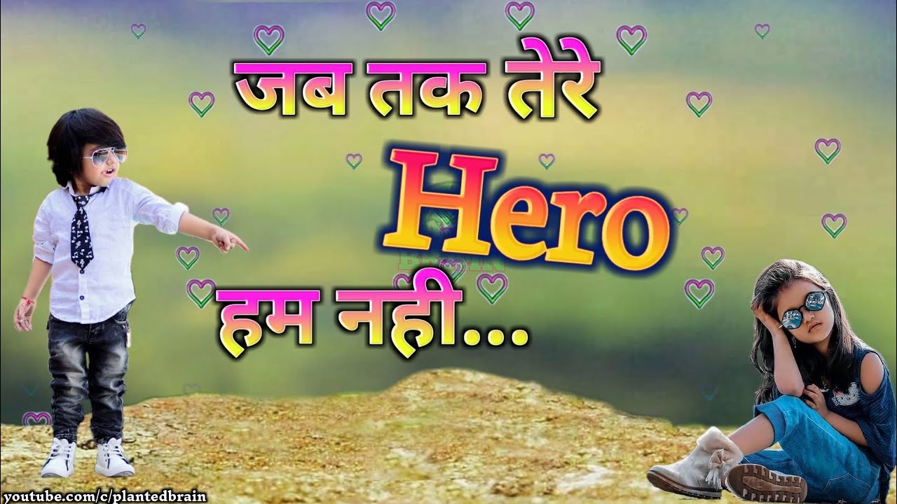 तेरे Hero हम नही | Romantic | Love | Boyz Attitude | Cute | Hindi Status | Best WhatsApp Status |