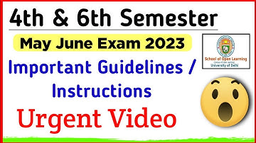 SOL 4th / 6th Semester Important Guidelines and Instructions For May June Exam 2023 | college update
