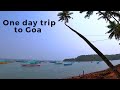 One Day trip to Goa