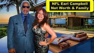 Earl Campbell’s Untold Story: Wife, Kids, Net Worth & the Rise of the NFL’s Most Feared Running Back