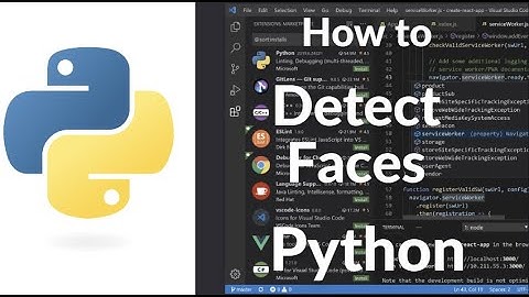 How to Detect Faces Using Python | Face Detection Tutorial with OpenCV (2025)