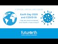 Webinar - Earth Day 2020 and COVID-19: How Are Environmental and Health Crises Linked?