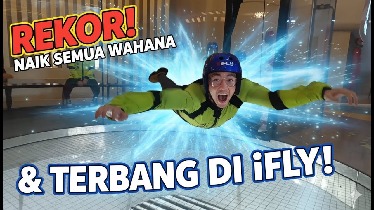 REKOR! NAIK SEMUA WAHANA TRANS STUDIO CIBUBUR & TERBANG DI iFLY!