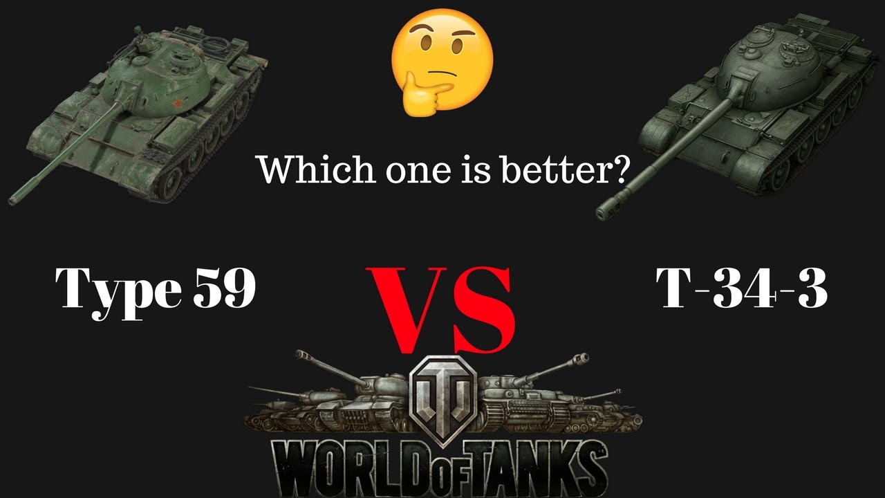 World Of Tanks Type 59 Vs T 34 3 Which One Is Better Youtube