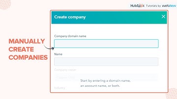 How-to manually create companies in HubSpot.