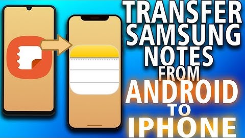How To Transfer Samsung Notes From Android to Iphone (simple) guide