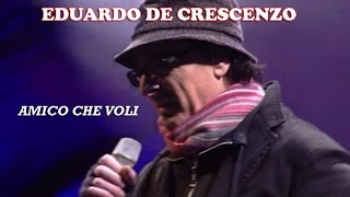 EDUARDO DE CRESCENZO - AMICO CHE VOLI chords