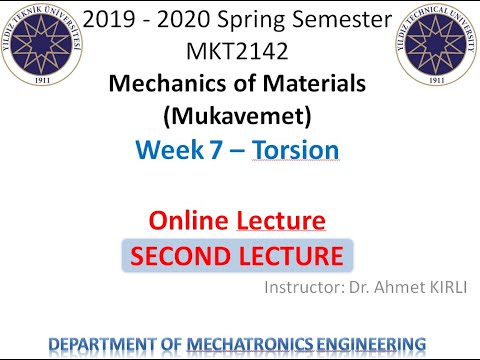 MKT2142 – Mechanics of Materials - 7th Week Lecture Torsion - Second Lecture