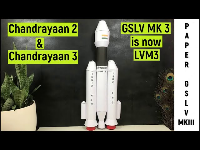EASY! HOW TO MAKE CHANDRAYAAN 3 ROCKET GSLV MK III OUT OF CHART PAPER | Chandrayaan 3 rocket LVM-III class=