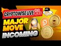 Major Move Incoming!!! Crypto Wise is LIVE show!