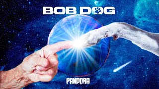 Pandora - Bob Dog (Clipe Oficial)