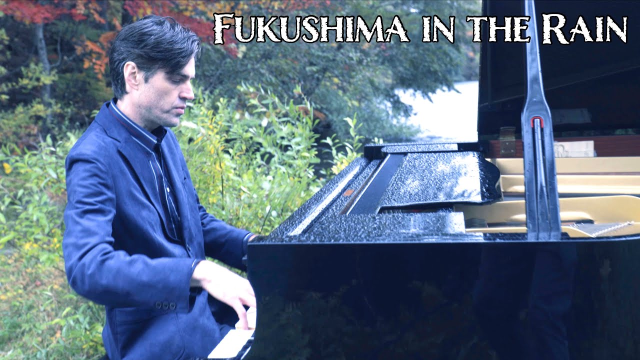 Watch I played my original piano piece “Fukushima” in pouring rain in the forest in Japan on YouTube Watch I played my original piano piece “Fukushima” in pouring rain in the forest in Japan on YouTube