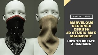 Marvelous Designer, Zbrush, 3D Studio Max & Marmoset - How To Create A Bandana