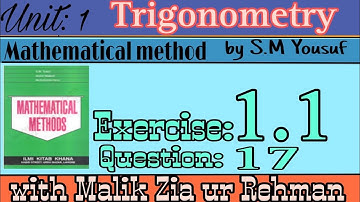 Cha#1  Exer:1.1 Ques:No 17 complete all part Prove Mathematical Method By S.M Yusuf Book
