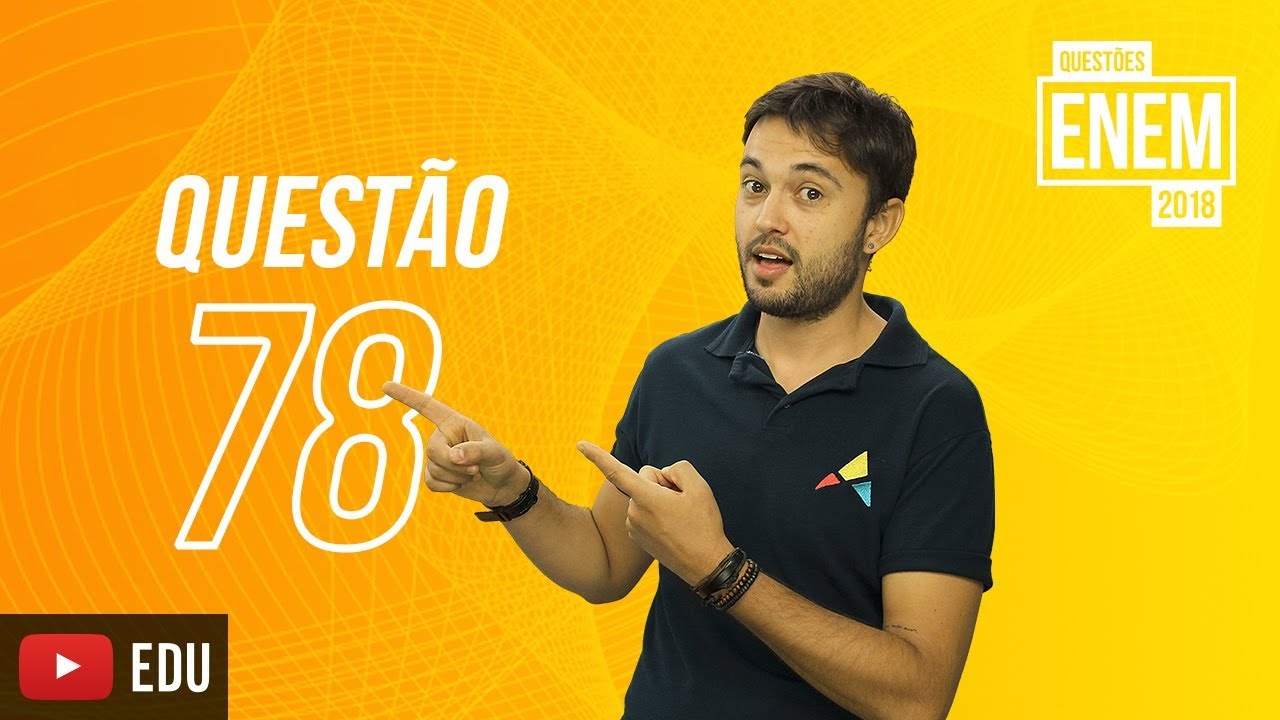 ENEM 2018 | Agricultura Ecológica | questão 78 (caderno amarelo)