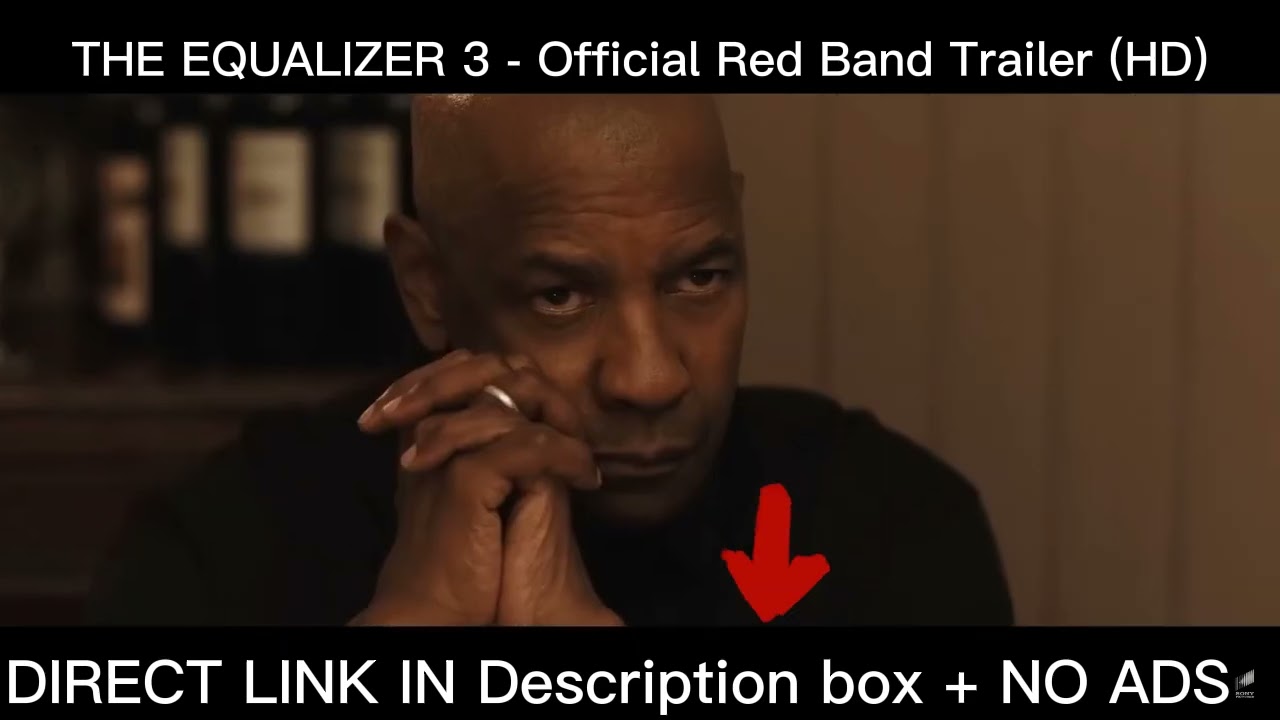 THE EQUALIZER 3 - 🟡WATCH FREE 🟡 Official Red Band Trailer (HD)