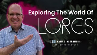 Exploring LORES From Native Instruments and Evolution Series | Livestream Flashback screenshot 5