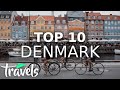 Top 10 Reasons to Visit Denmark in 2021