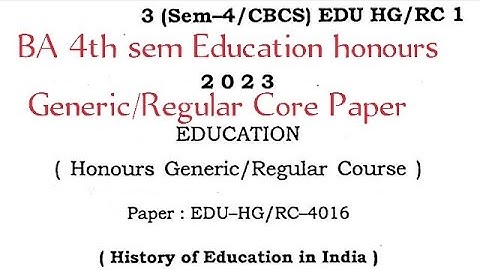 BA 4th Sem education honours generic regular Core question paper Guwahati University EDU-HG/RC-4016