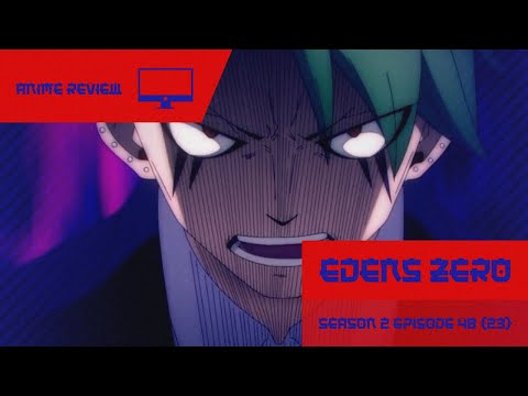 Edens Zero《Eng sub》S2 Episode 22