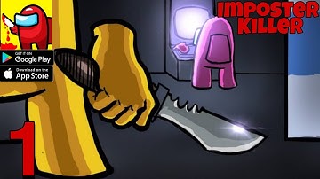 Imposter Killer Gameplay Walkthrough Android,ios part 1
