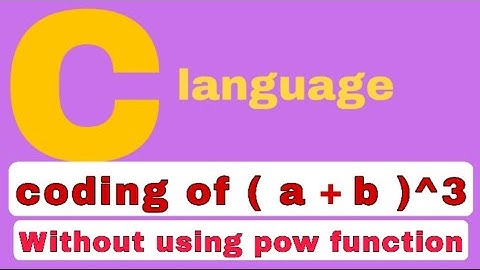 coding of ( a + b )^3 without using pow function || #shorts